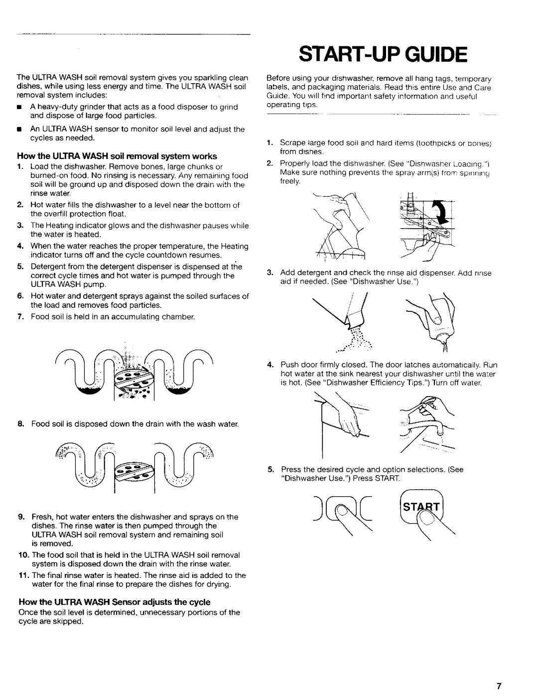 Kenmore 665.16712, 665.16719, 665.16717, 665.16714 manual START-UP Guide, How the Ultra Wash soil removal system works 