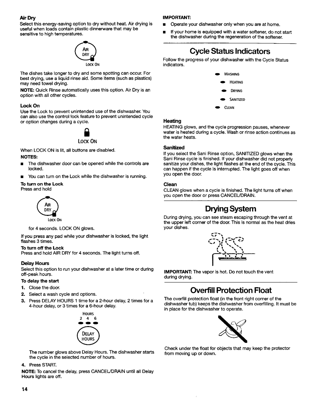 Kenmore 665.15737, 665.16734, 665.16739, 665.16732 manual Drying System, Cycle Status Indicators, Overfill Protection Float 