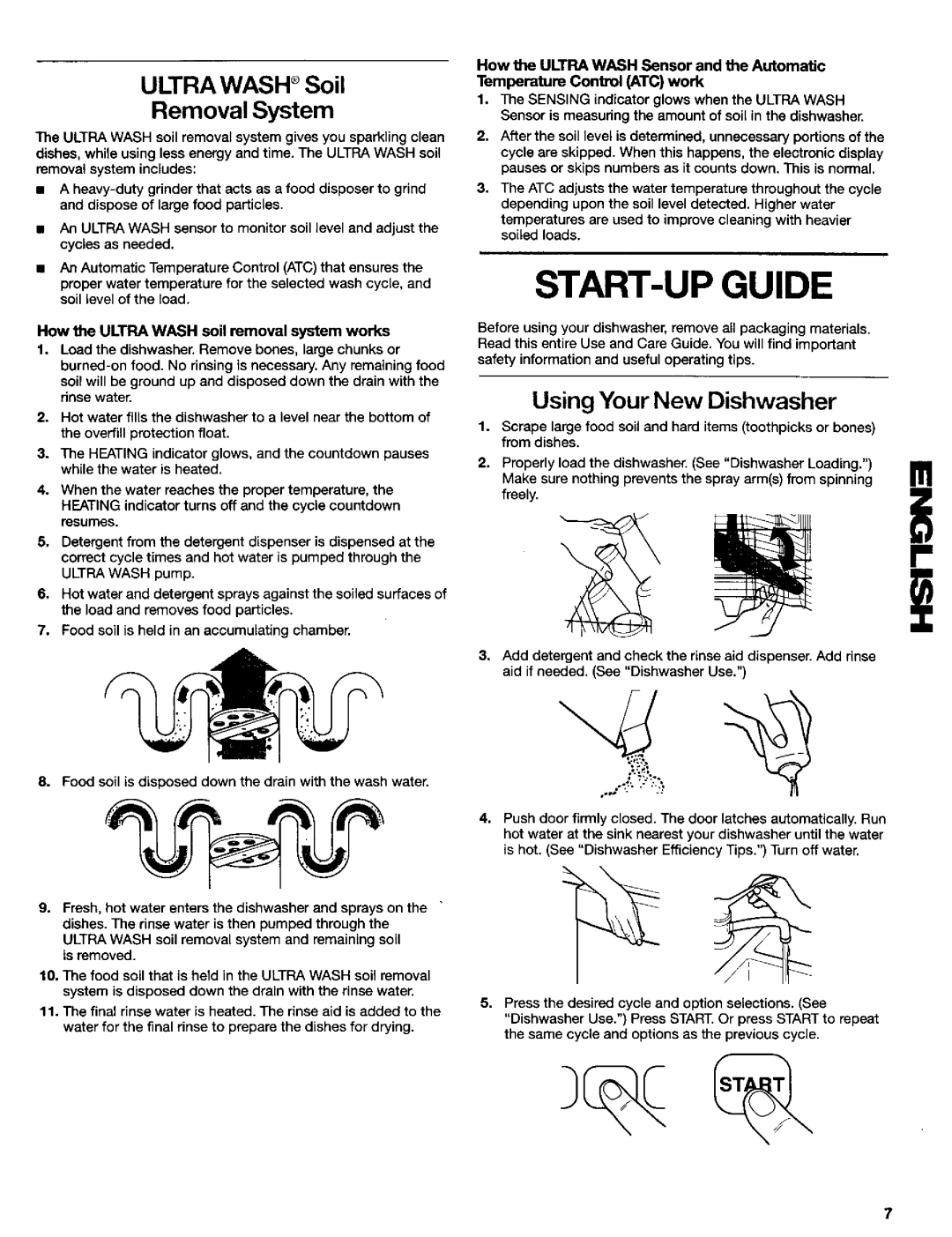 Kenmore 665.16839, 665.16837 manual START-UP Guide, Ultra Wash Soil Removal System, Using Your New Dishwasher, Is removed 