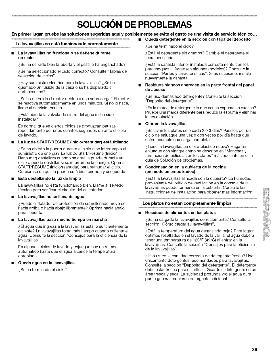 Kenmore 665.1603, 665.1703, 665.1702, 665.1602 manual Queda detergente en la secci6n con tapa del depbsito 