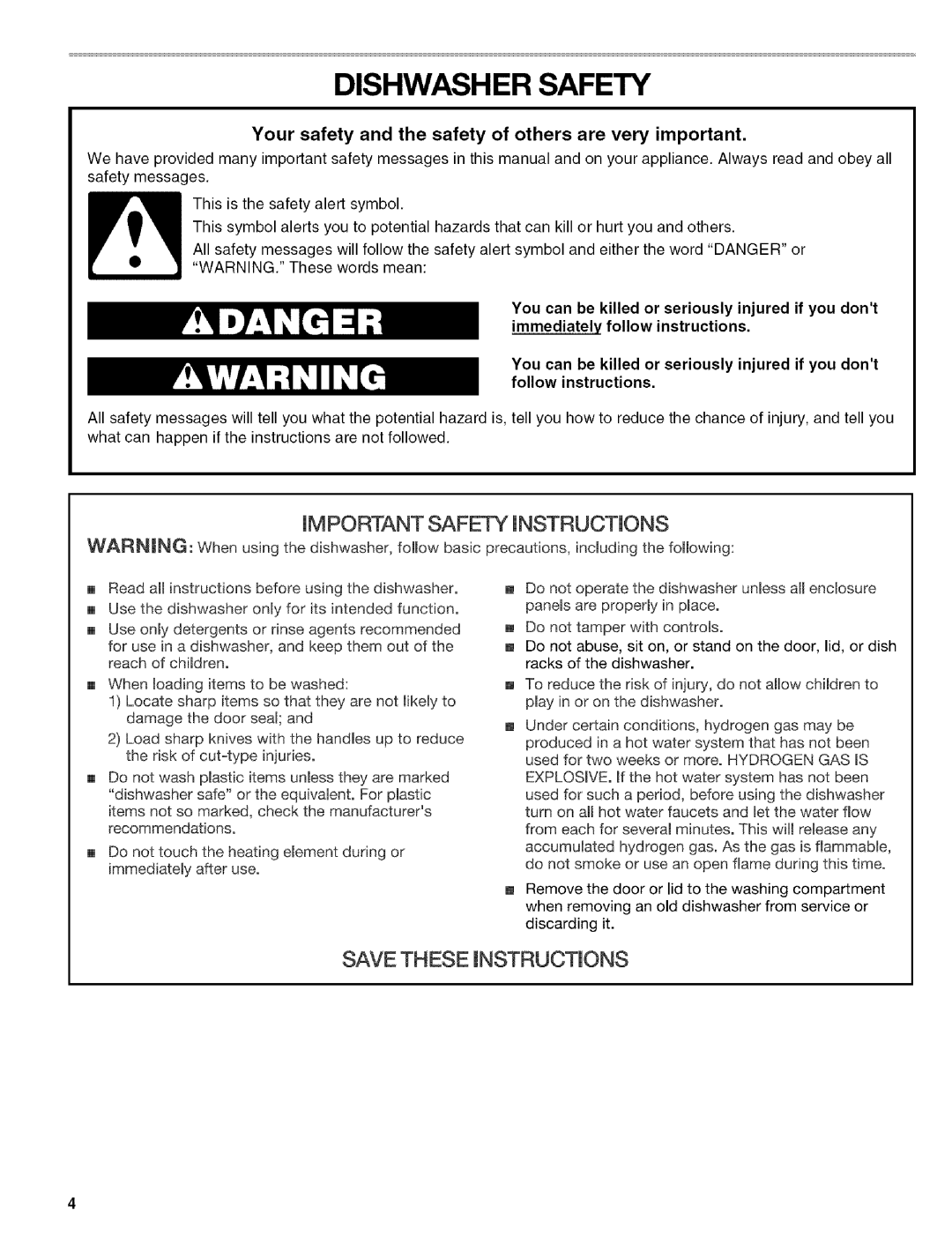 Kenmore 665.1703, 665.1702, 665.1602, 665.1603 Dishwasher Safety, Your safety and the safety of others are very important 