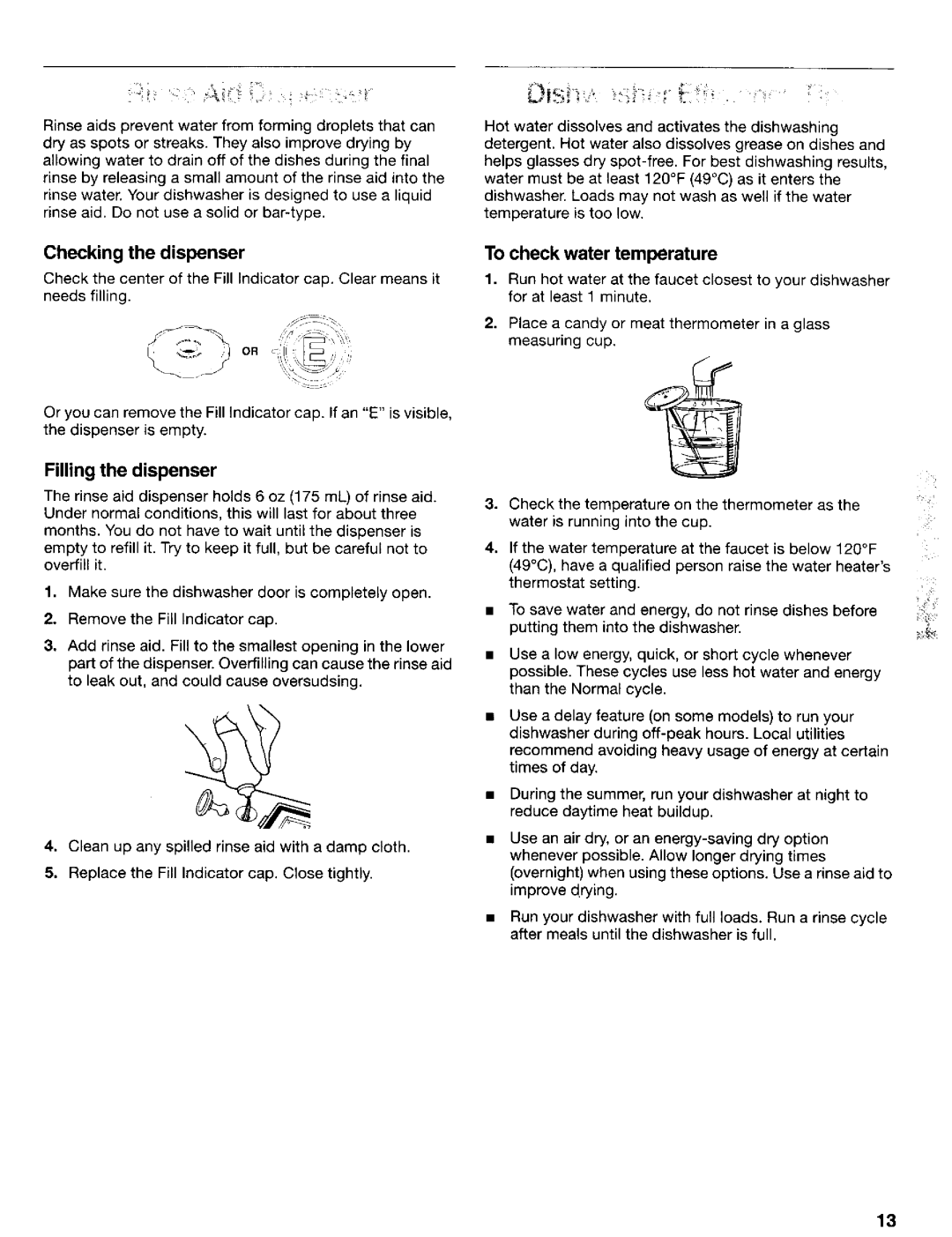 Kenmore 665.17425, 665.17422 manual Checking the dispenser, To check water temperature 