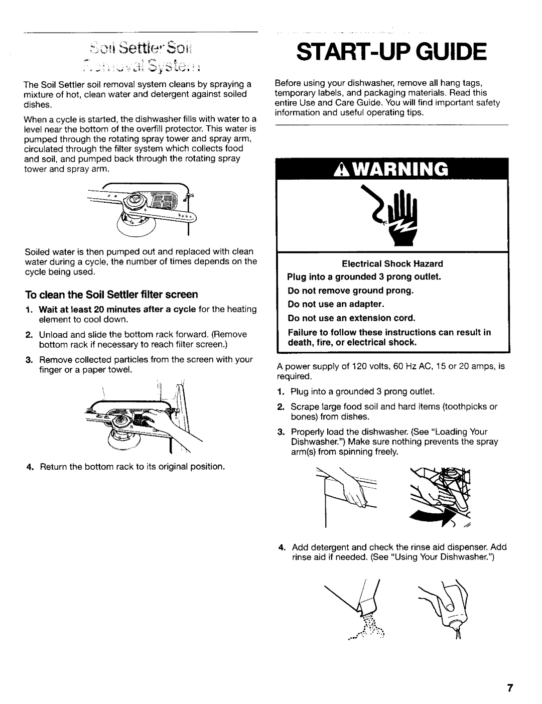 Kenmore 665.17425, 665.17422 manual START-UP Guide, To clean the Soil Settler filter screen 