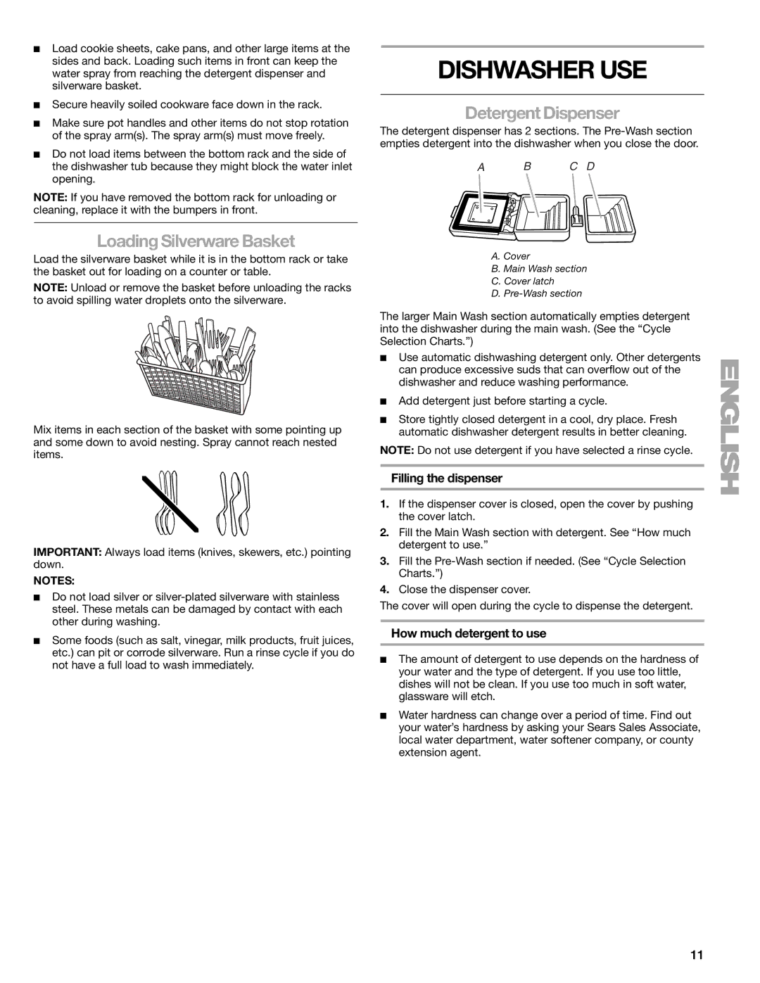 Kenmore 665.1771 manual Dishwasher USE, Loading Silverware Basket, Detergent Dispenser, Filling the dispenser 