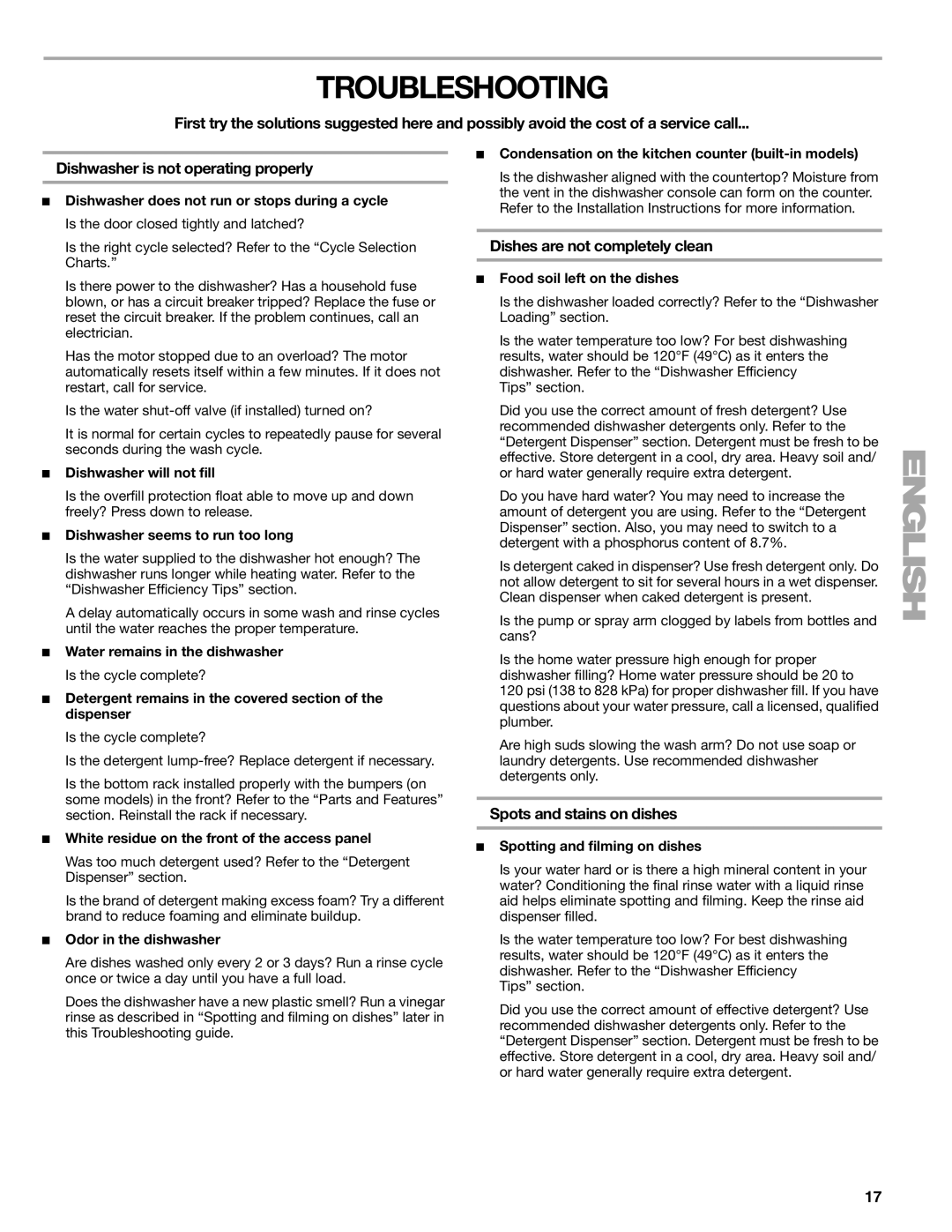 Kenmore 665.1771 manual Troubleshooting, Dishwasher is not operating properly, Dishes are not completely clean 