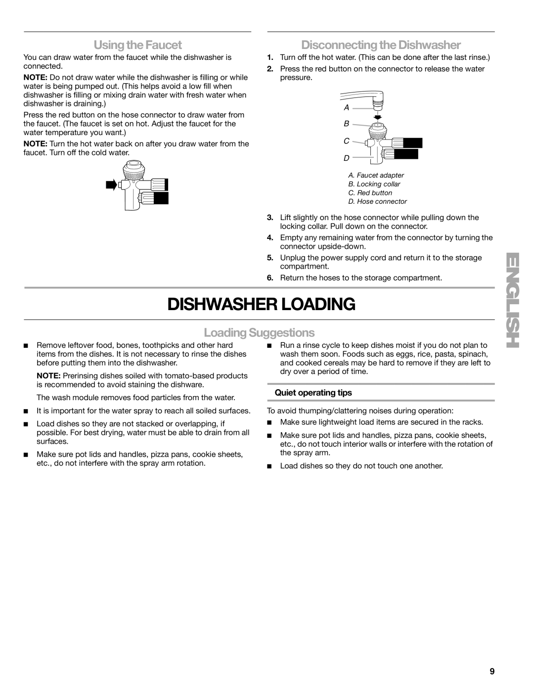 Kenmore 665.1771 manual Dishwasher Loading, Using the Faucet, Loading Suggestions, Quiet operating tips 