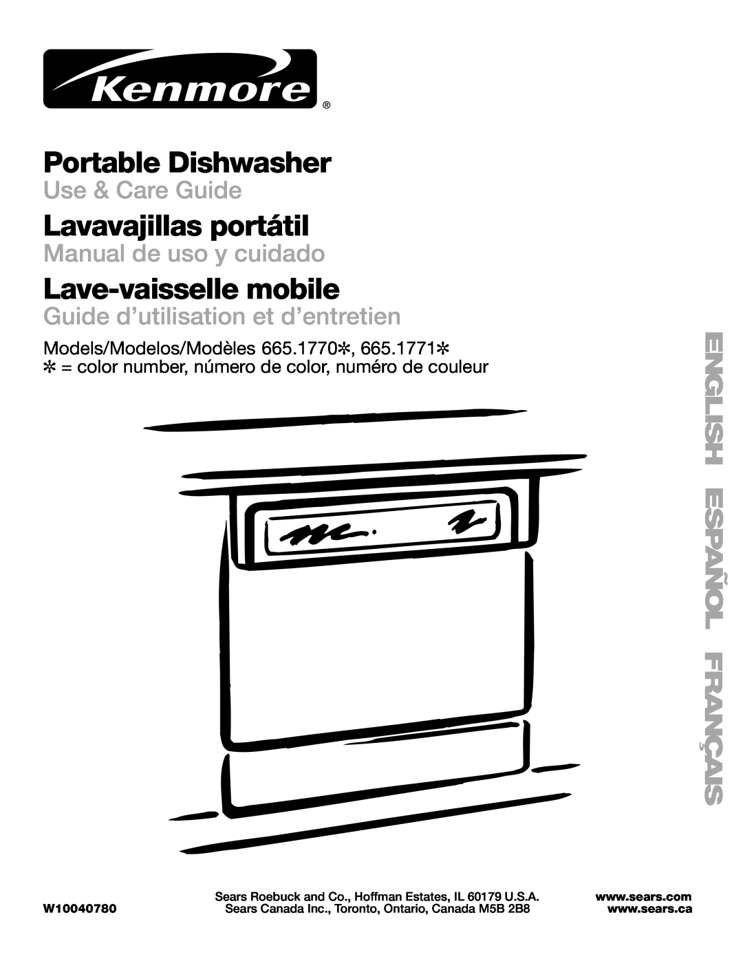 Kenmore 665.1771 manual Sears Roebuck and Co., Hoffman Estates, IL 60179 U.S.A, W10040780, Portable Dishwasher 