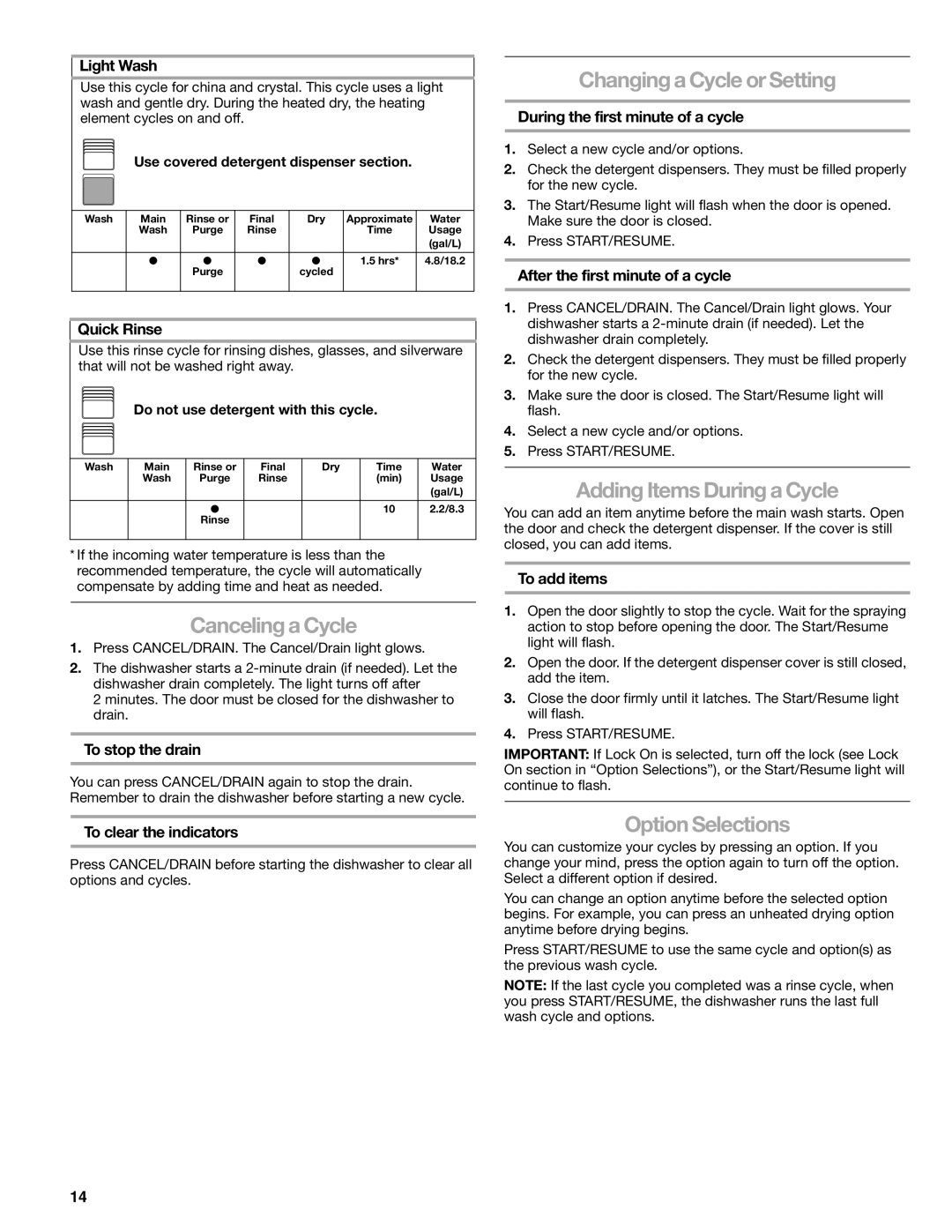 Kenmore 665.1776 manual Canceling a Cycle, Changing a Cycle or Setting, Adding Items During a Cycle, Option Selections 