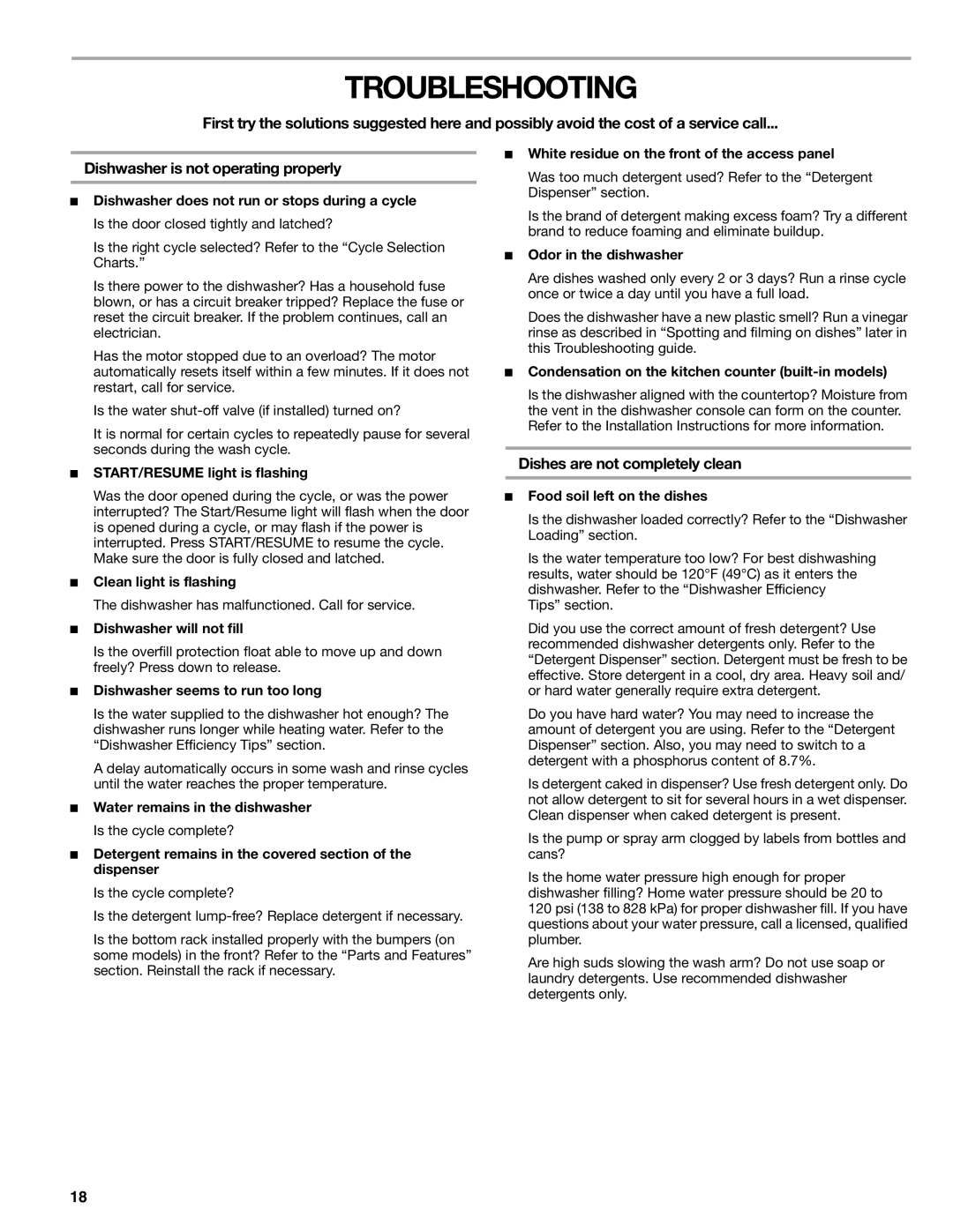 Kenmore 665.1776 manual Troubleshooting, Dishes are not completely clean 