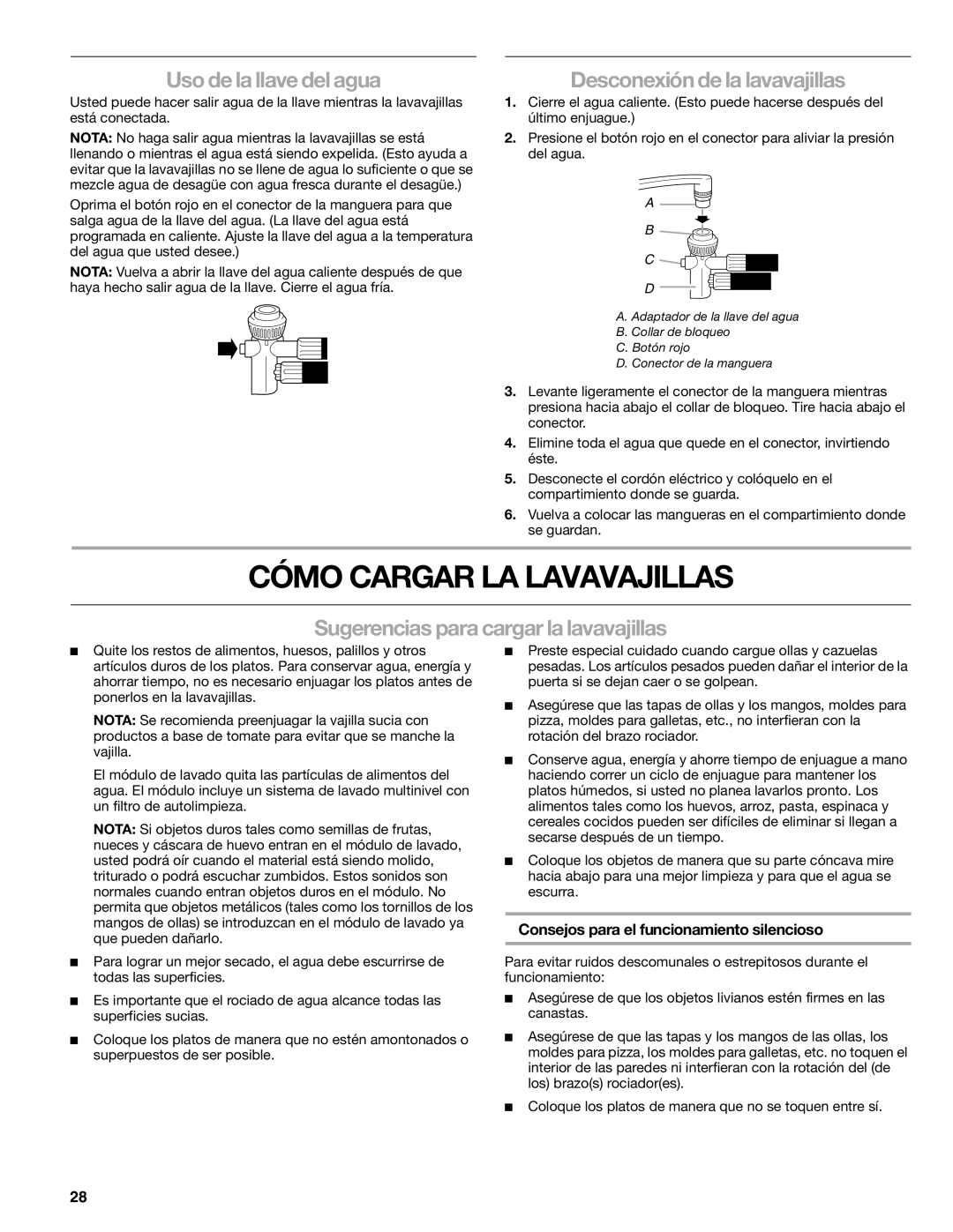 Kenmore 665.1776 manual Cómo Cargar LA Lavavajillas, Uso de la llave del agua, Sugerencias para cargar la lavavajillas 