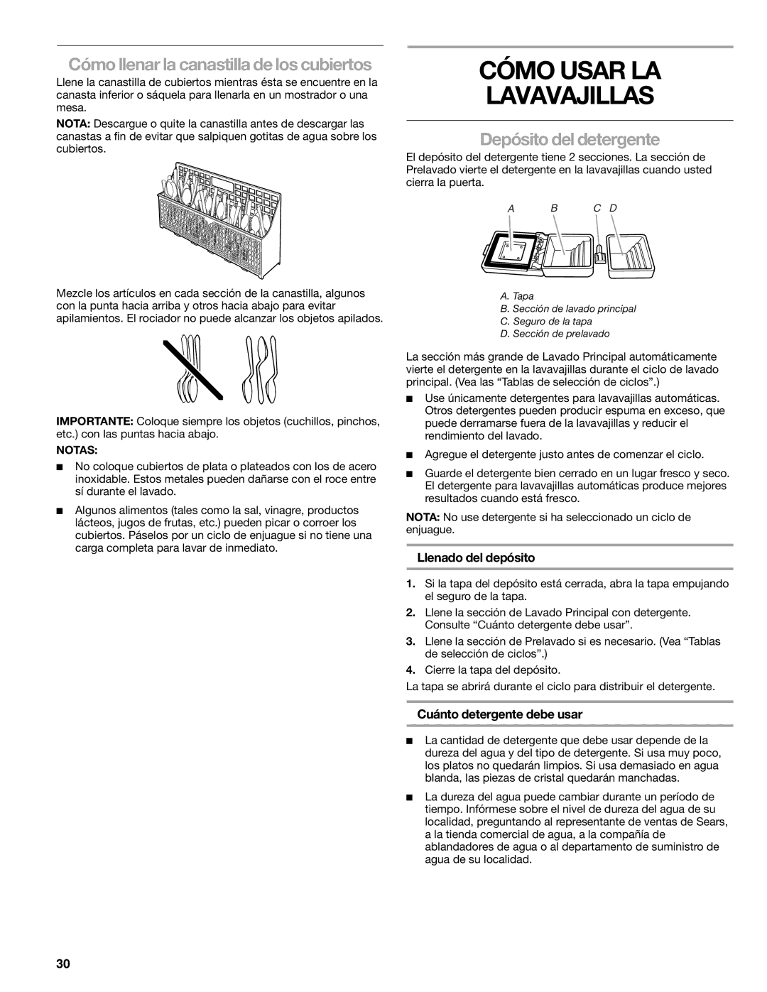 Kenmore 665.1776 Cómo Usar LA Lavavajillas, Depósito del detergente, Llenado del depósito, Cuánto detergente debe usar 