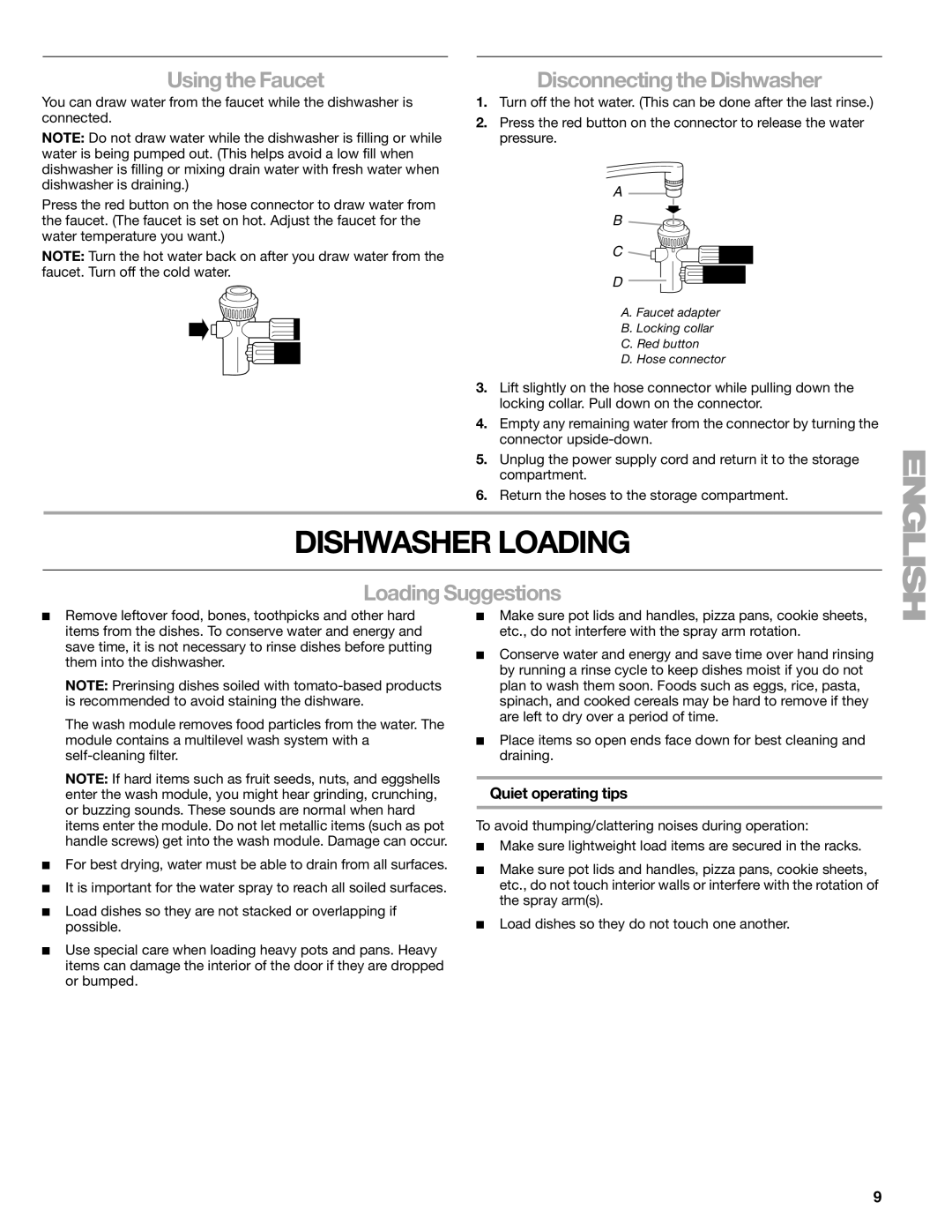 Kenmore 665.1776 manual Dishwasher Loading, Using the Faucet, Loading Suggestions, Disconnecting the Dishwasher 