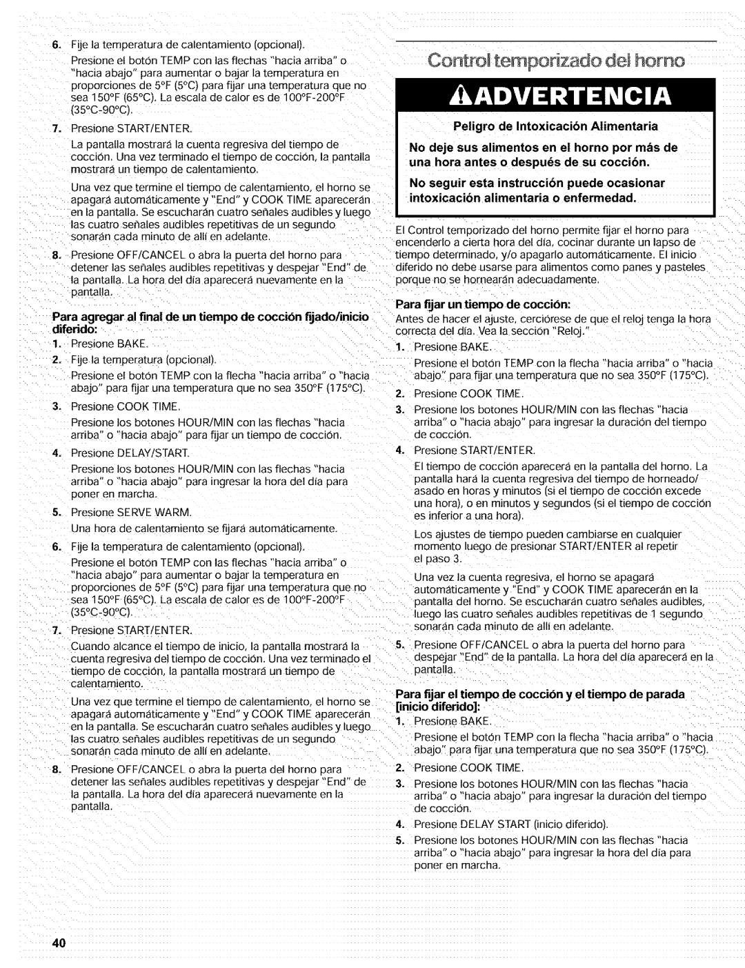 Kenmore 665.72002 manual ContR tem.o orizado homo, Peligro de Intoxicacion Alimentaria 