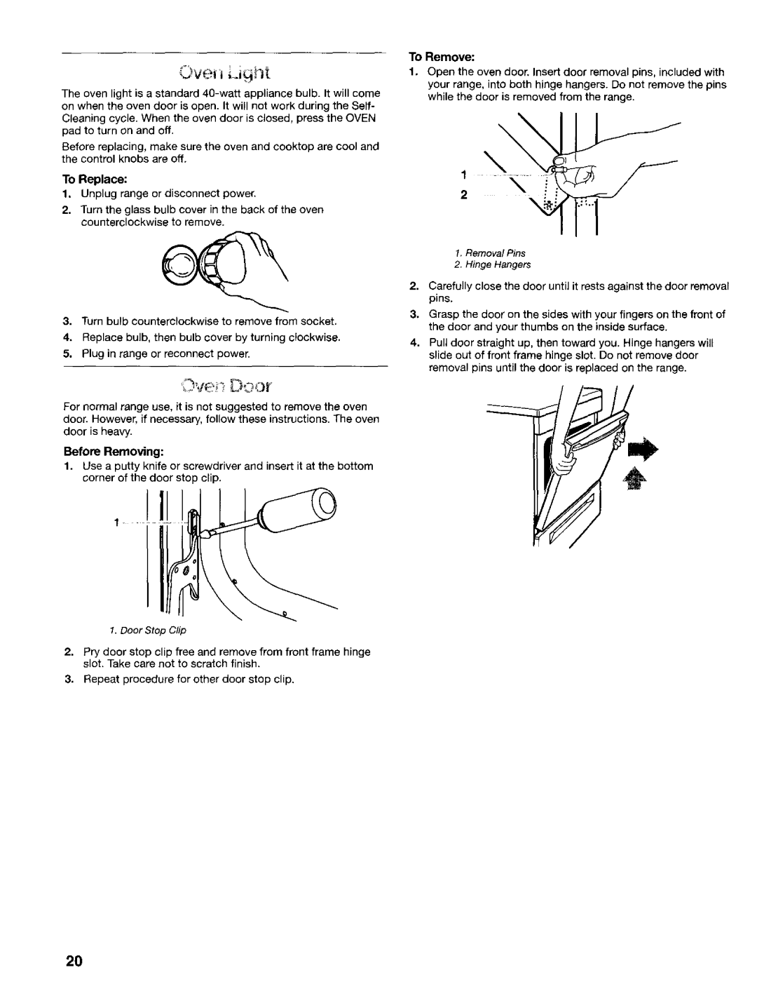 Kenmore 665.72022, 665.75029, 665.72024, 665.72029, 665.75022, 665.75025 manual Vel .ight, To Replace, Door Stop Clip, To Remove 