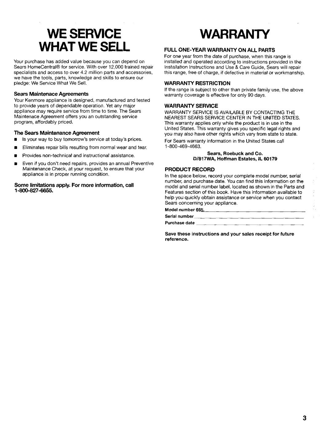 Kenmore 665.72029, 665.75029 manual WE Service What WE Sell, Warranty, Some limitations apply. For more information, call 