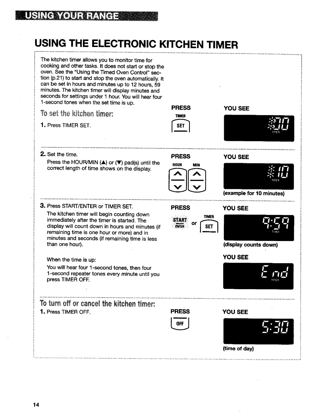 Kenmore 665.75832, 665.75837, 665.75839 manual Using the Electronic Kitchen Timer, Toturn off orcancelthe kitchentimeP, Press 