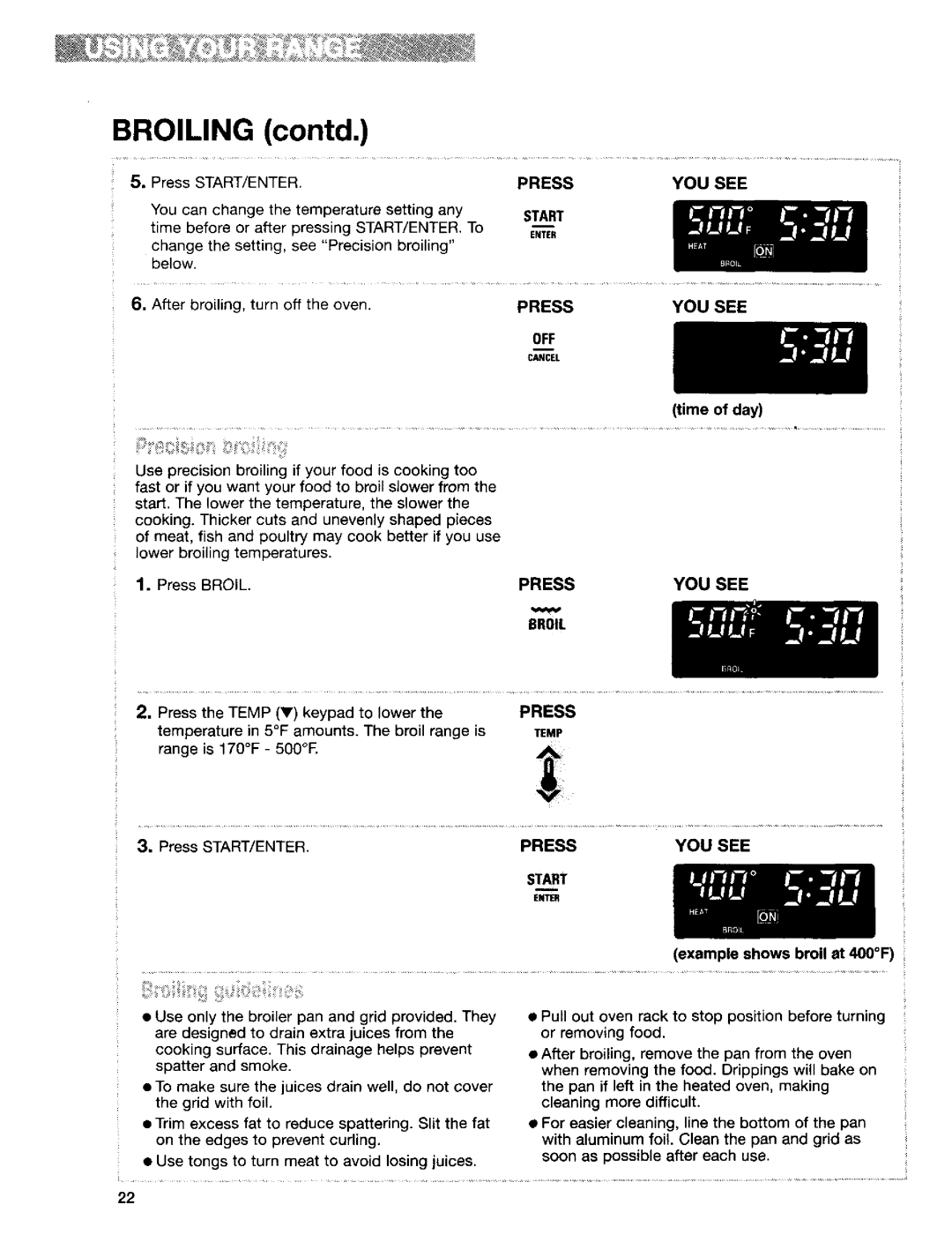 Kenmore 665.95824, 665.95822 Broiling contd, Press YOU see Start, 8ROLL, Press START/ENTER, Example shows broil at 400F 