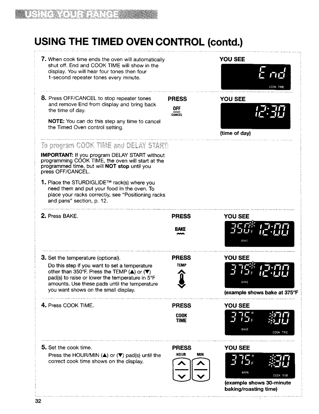 Kenmore 665.95829, 665.95822, 665.95824 manual Time Day, Press YOU see Bake See Temp, Press YOU See Cook Time 