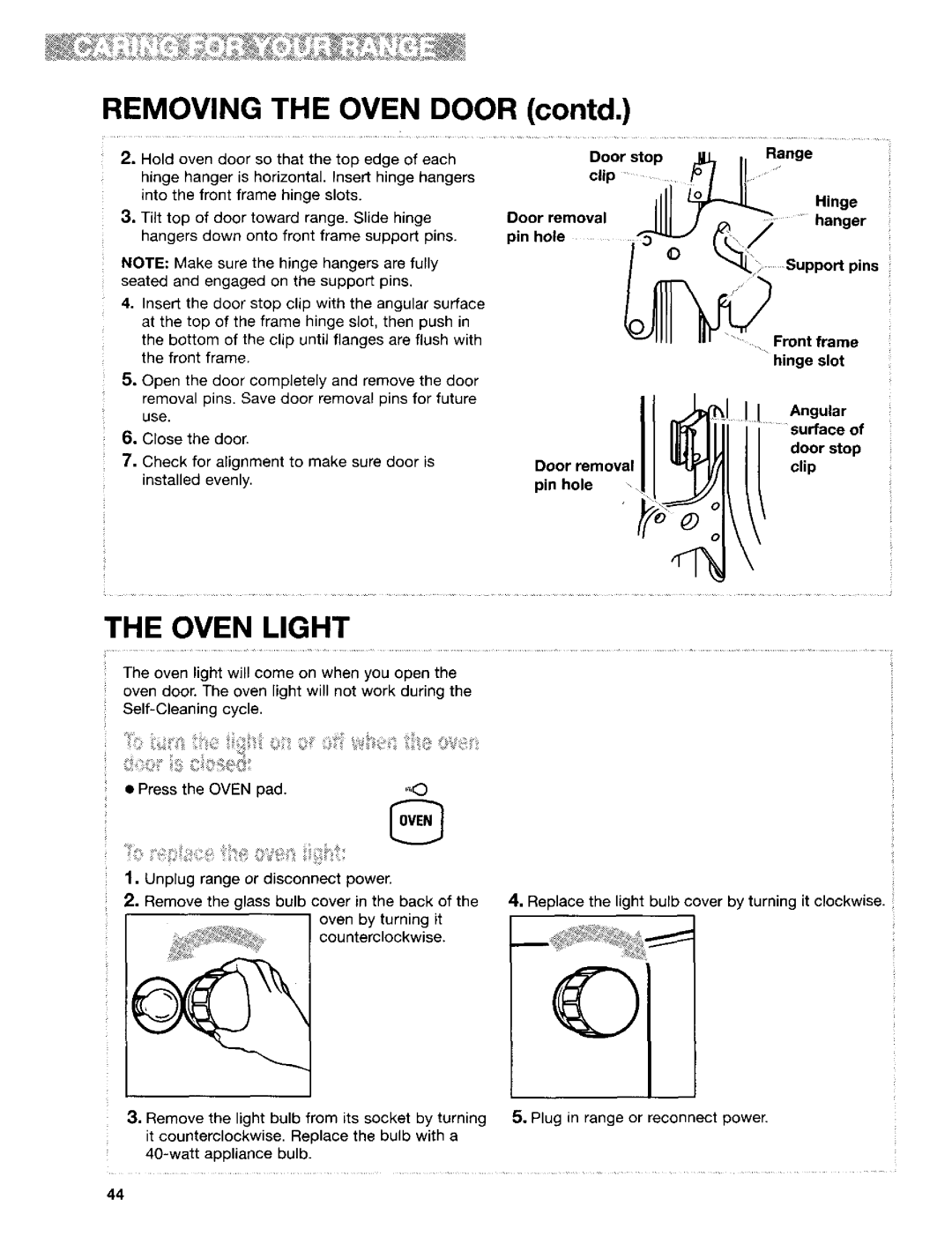 Kenmore 665.95829, 665.95822, 665.95824 Removing the Oven Door contd, Oven Light, Hinge Slot Angular Surface Door stop clip 