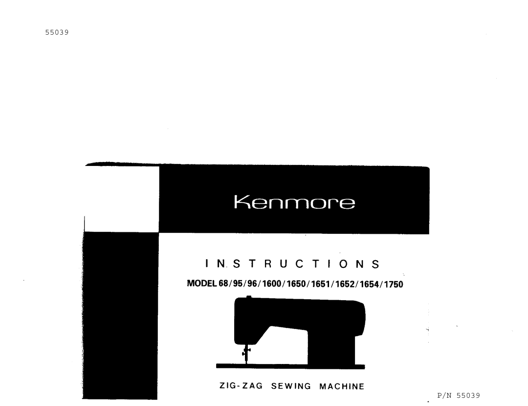 Kenmore 95, 68, 1750, 96, 1651, 1600, 1654, 1652, 1650 manual S T R U C T ! O N S 