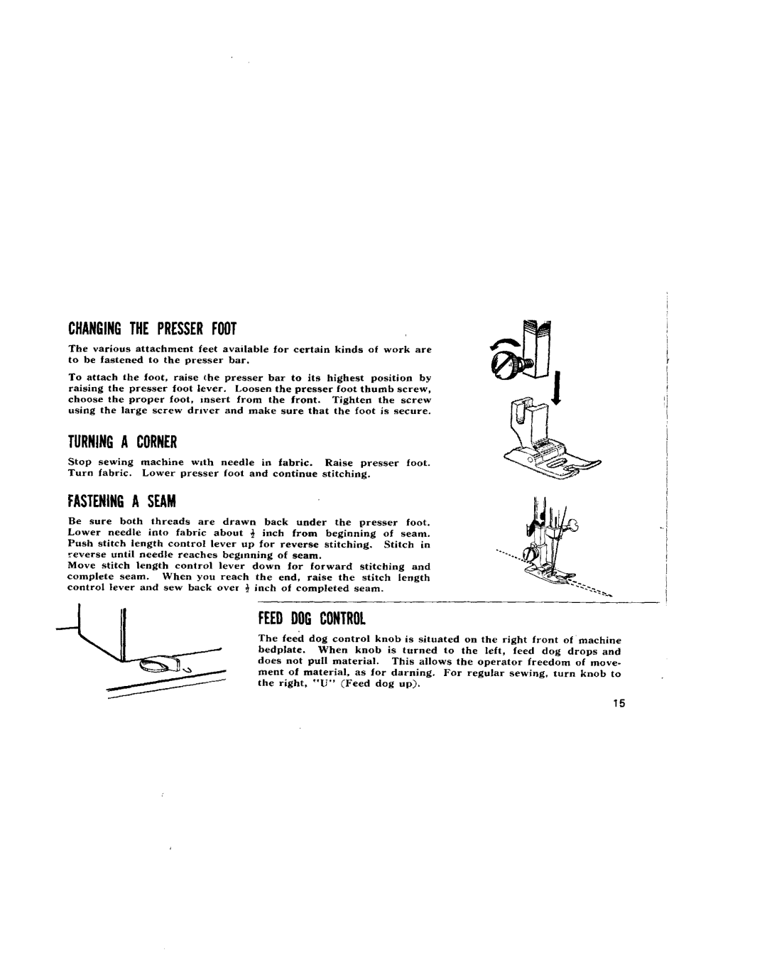 Kenmore 1652, 68, 95, 1750, 96, 1651, 1600, 1654, 1650 Changingthepresserfoot, Turninga Corner, Fasteningseam, Feeddogcontrol 