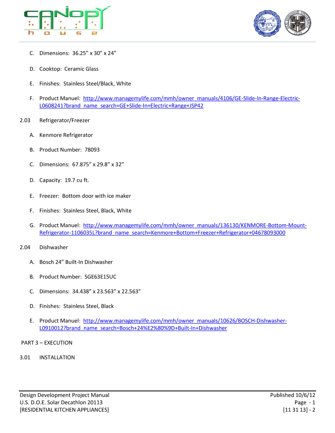 Kenmore 6912 specifications Part 3 Execution Installation 