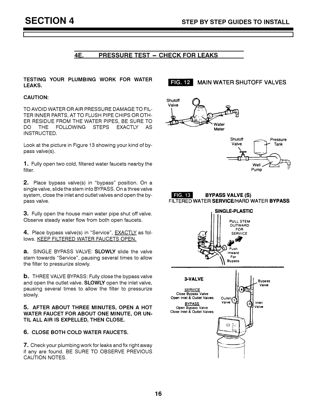 Kenmore 7146611 installation manual 4E. Pressure Test, Step by Step Guides to Install Check for Leaks, Bypass 