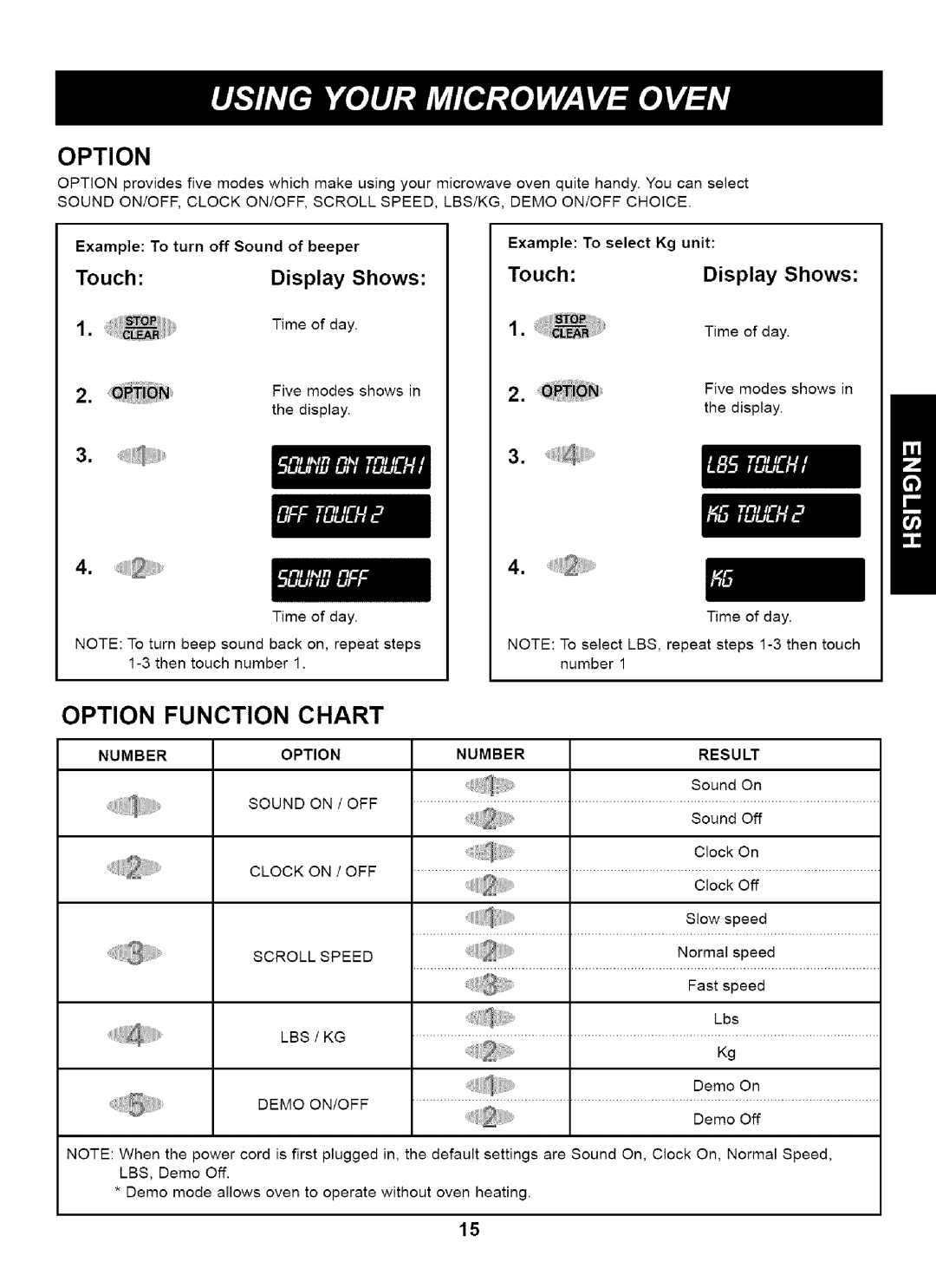 Kenmore 721.61283 Option Function Chart, Example To turn Off Sound Beeper To select Kg unit, Number Option Result 