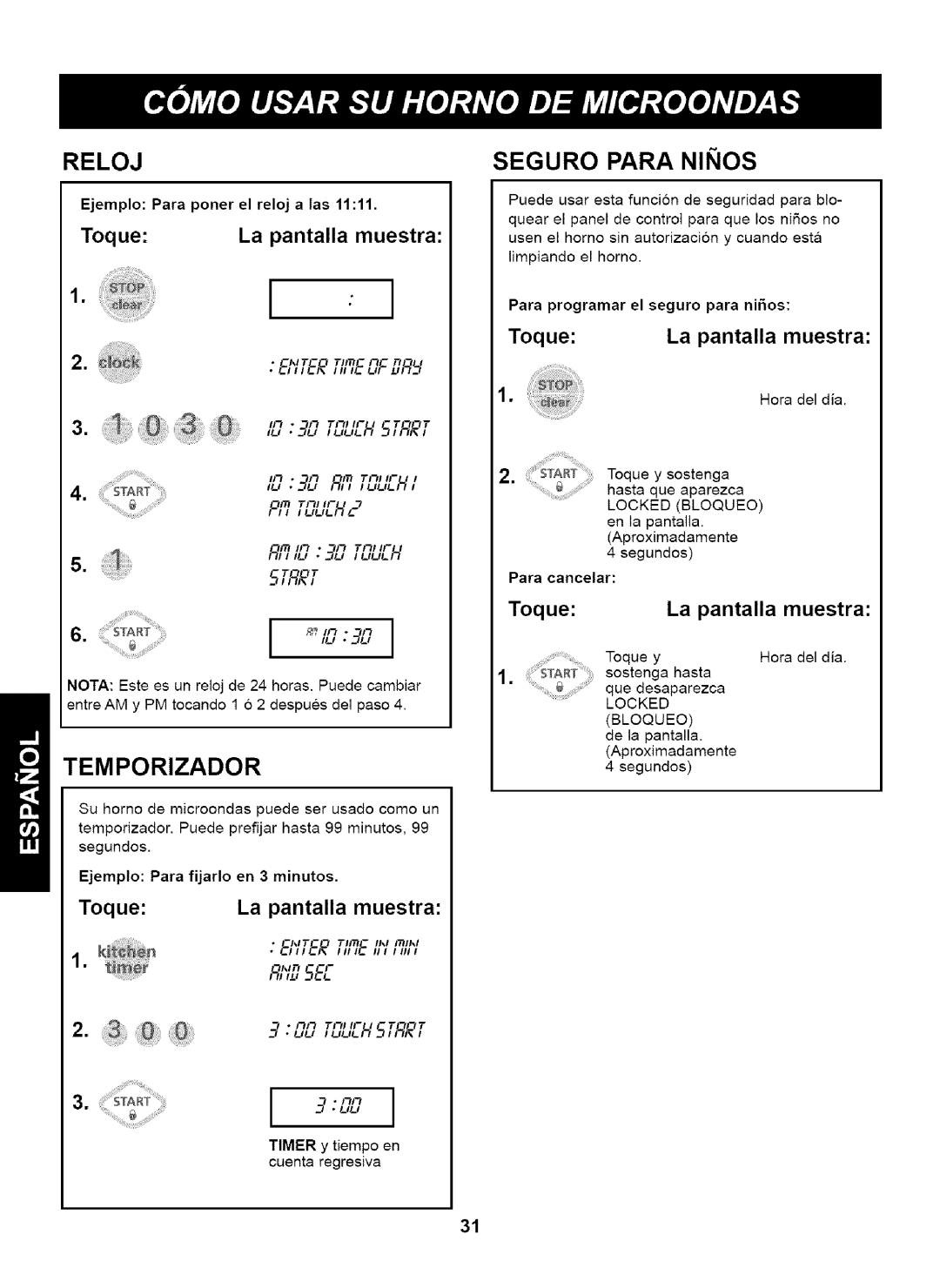 Kenmore 721.63263 manual Reloj, Temporizador, Seguro Para Ninos, Toque La pantalla muestra 