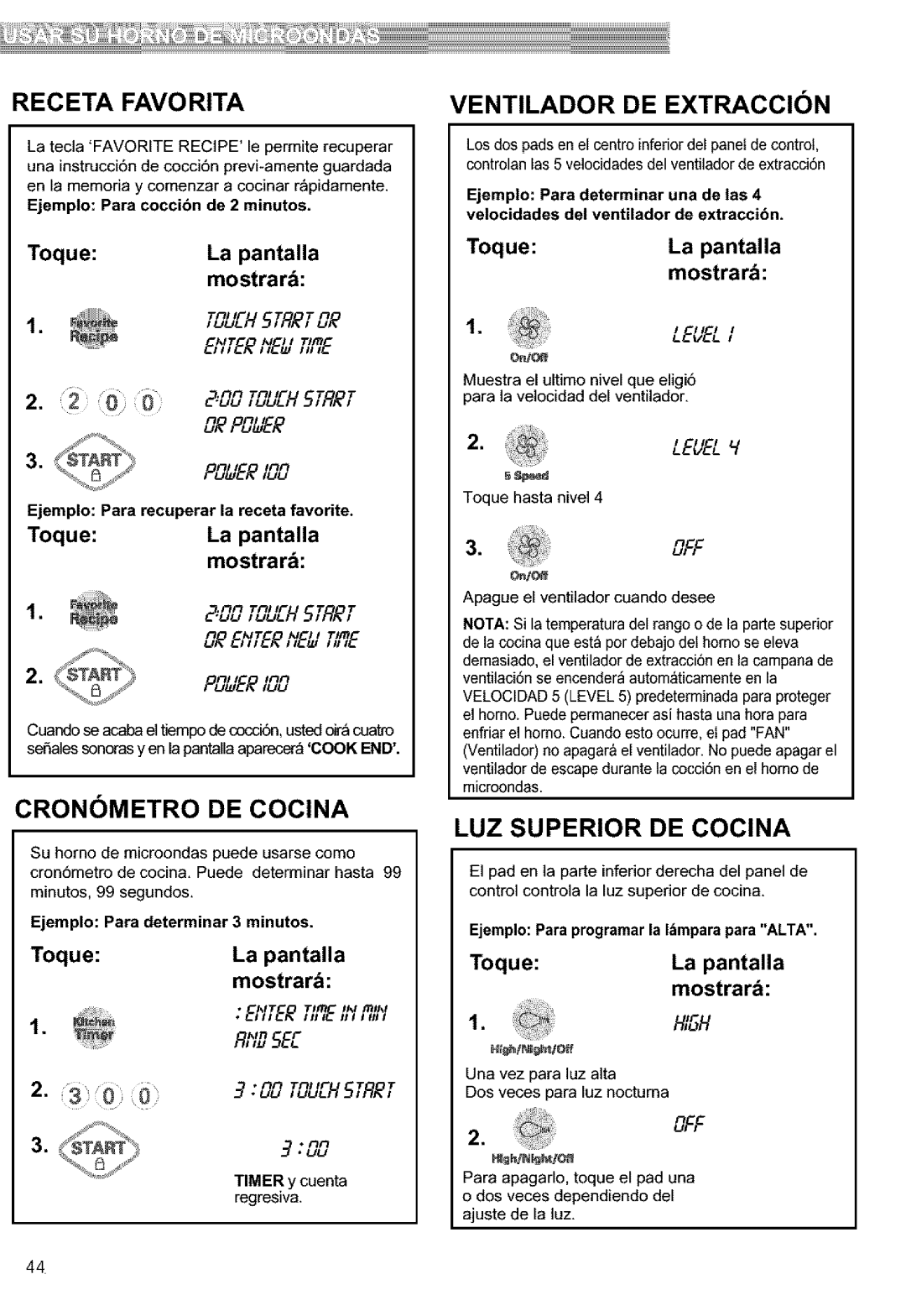 Kenmore 721.63654 manual Receta Favo Rita, Cronometro DE COClNA, Ventilador DE Extraccin, LUZ Superior DE COClNA, Pantalla 