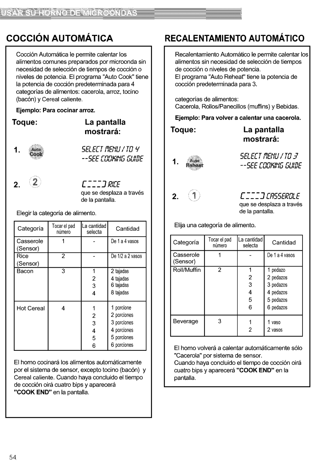 Kenmore 721.63653, 721.63654, 721.63659, 721.63652 Coccin Automatica, Recalentamiento Automatico, Ejemplo Para cocinar arroz 