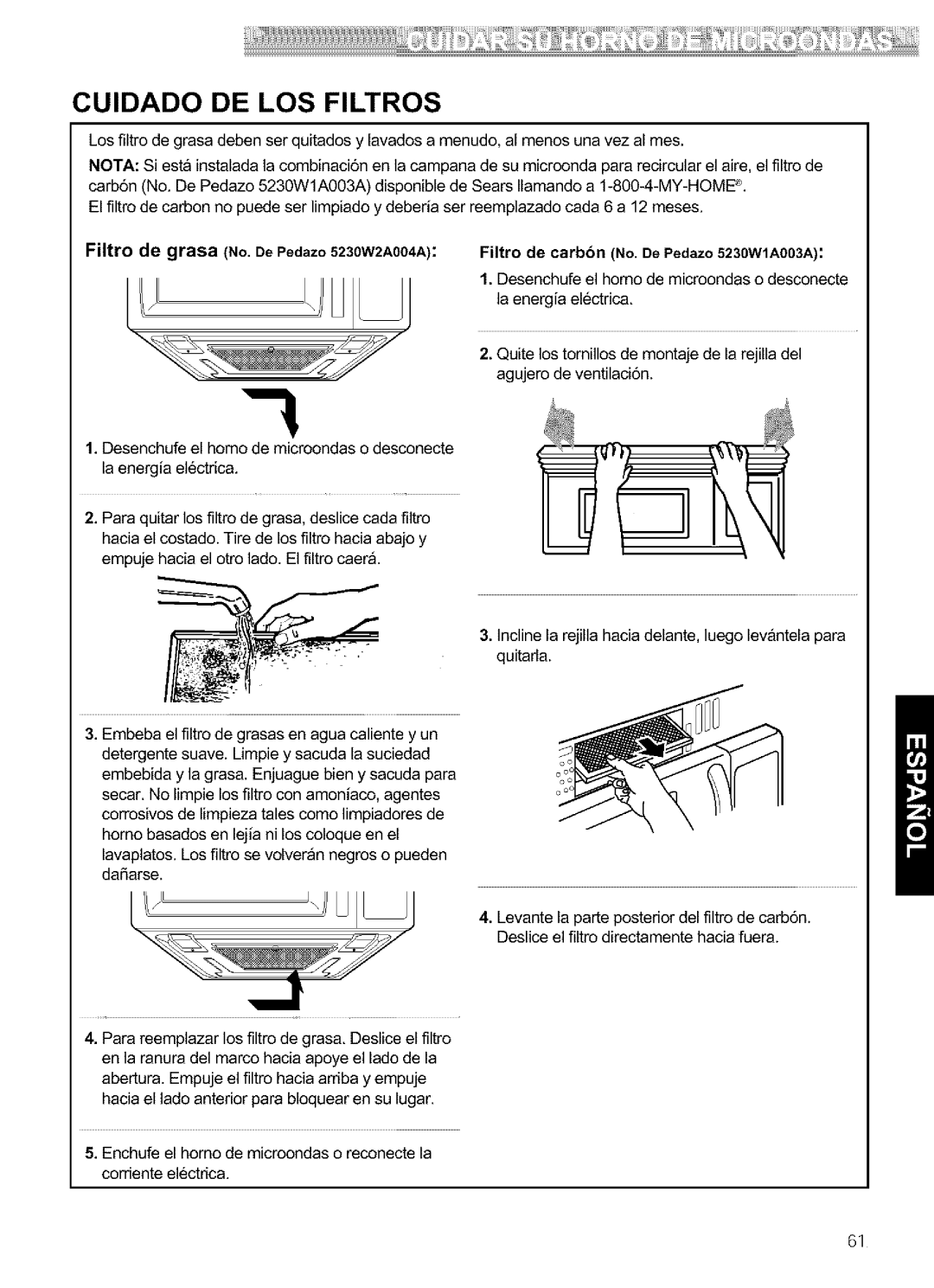 Kenmore 721.64684, 721.64689 manual Cuidado DE LOS Filtros, Filtro de carbbn No. DePedazo5230WIA003A, La energia electrica 