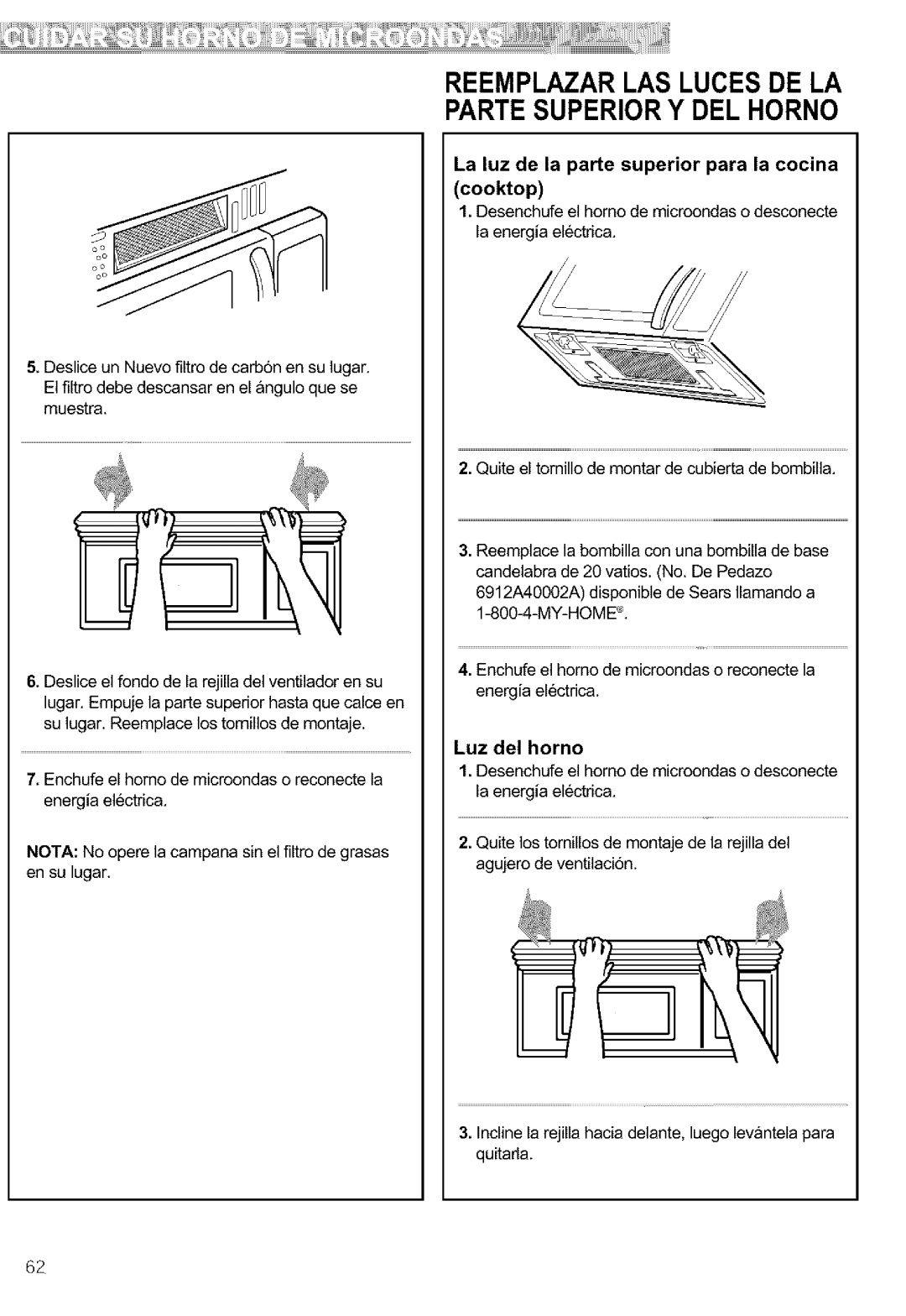 Kenmore 721.64682, 721.64689, 721.64684, 721.64683 manual La luz de la parte superior para la cocina Cooktop, Luz del horno 