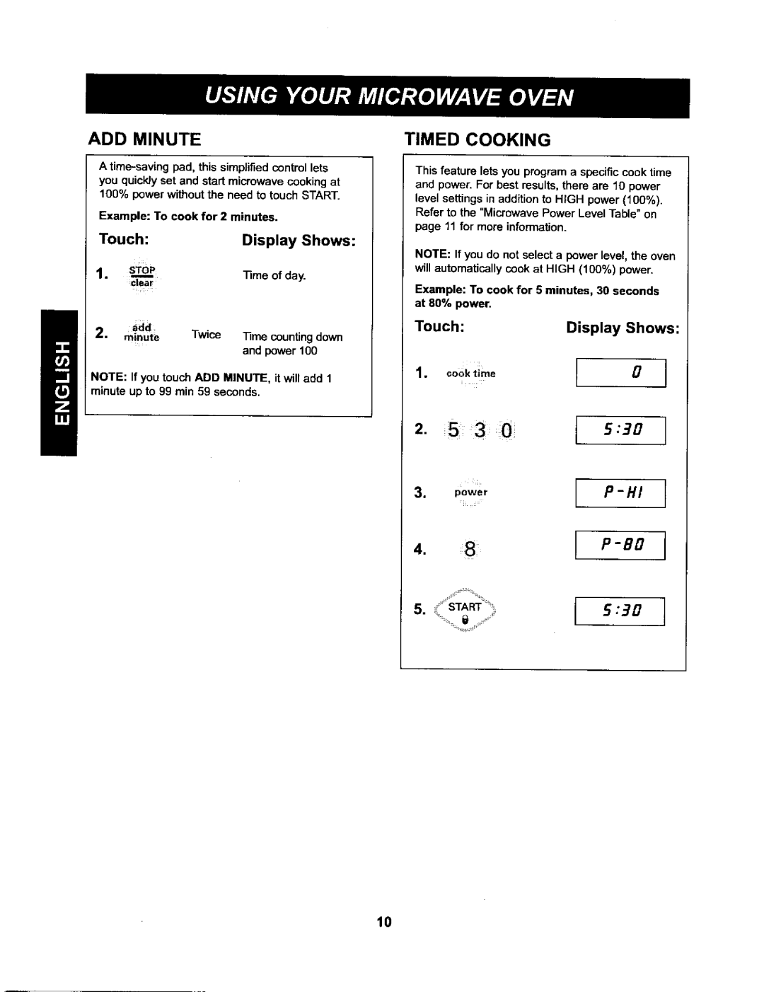 Kenmore 721.66222 ADD Minute, Timed Cooking, STO-I--P Time of day, Example To cook for 5 minutes, 30 seconds at 80% power 