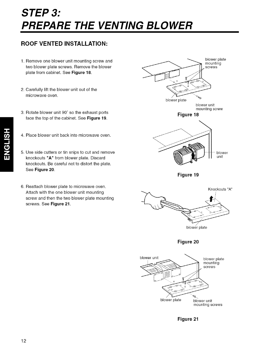 Kenmore 721.80049, 721.80042, 721.80043, 721.80044 Step Prepare the Venting, Blower, Roof Vented Installation 