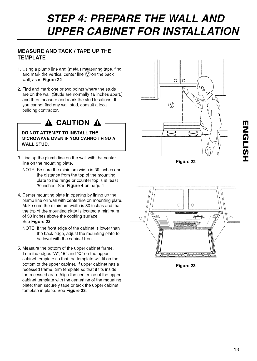 Kenmore 721.80409 Prepare the Wall and Upper Cabinet for Installation, Measure and Tack / Tape UP Template, See Figure 