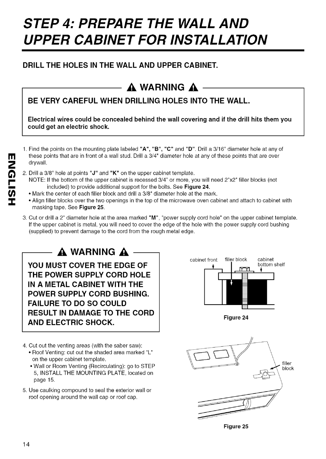 Kenmore 721.80522 Drill the Holes in the Wall and Upper Cabinet, Be Very Careful When Drilling Holes Into the Wall 