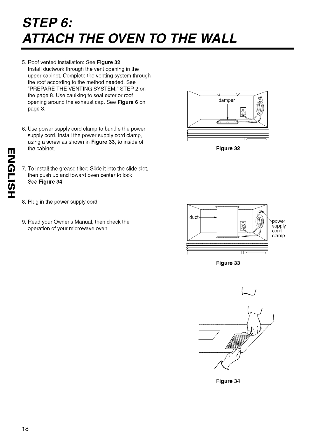 Kenmore 721.80403, 721.80524, 721.80404, 721.80529, 721.80402, 721.80409, 721.80522 Using a screw as shown in , to inside 