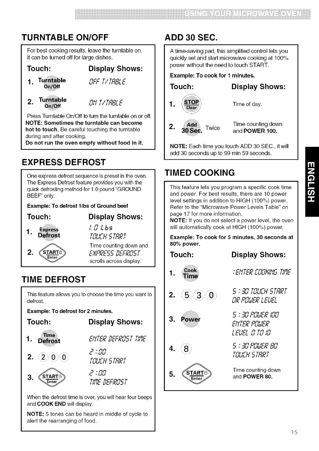 Kenmore 721.80604, 721.80603, 721.80602 manual Turntable ON/OFF, ADD 30 SEC, Express Defrost, Timed Cooking, Time Defrost 