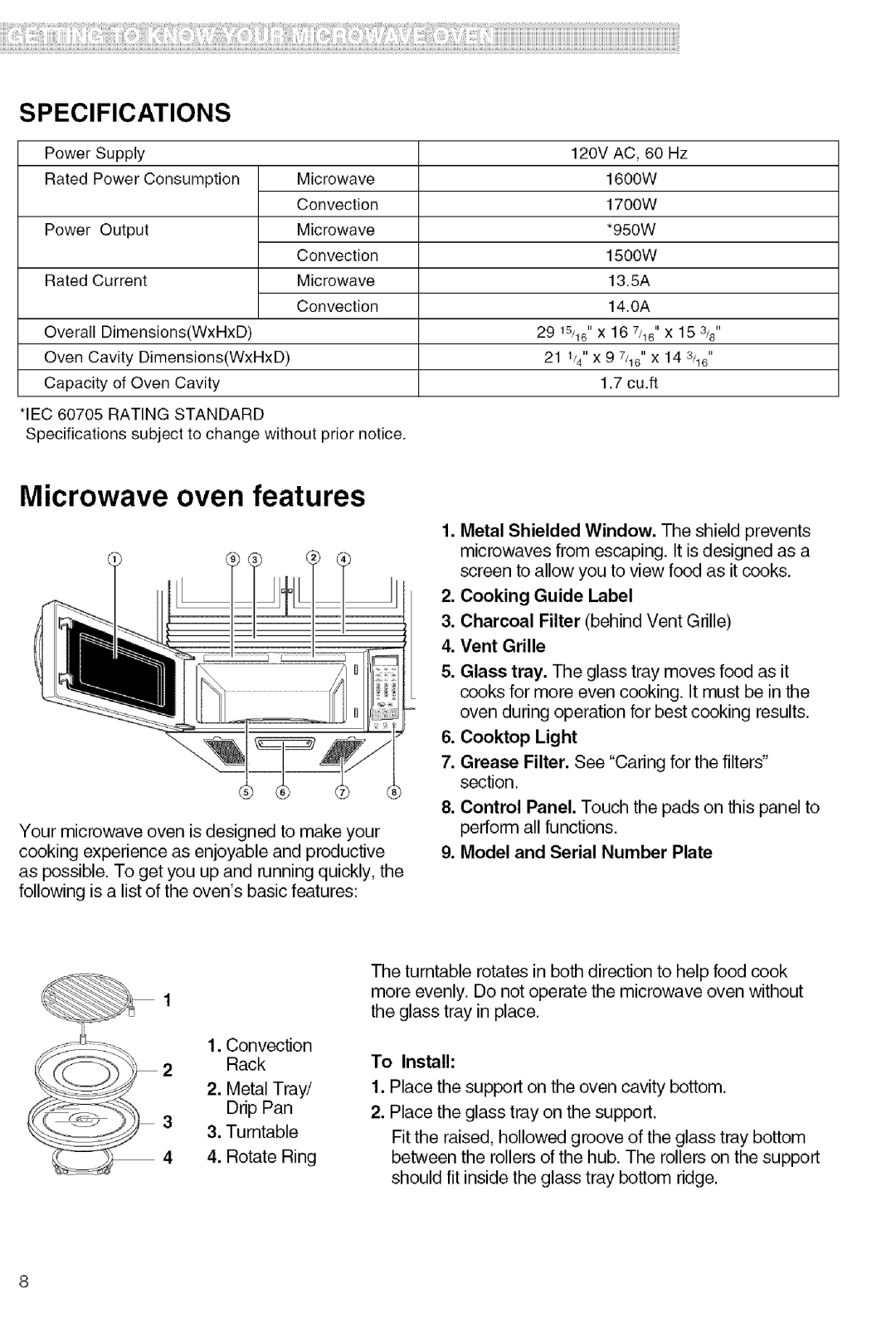 Kenmore 721.80824, 721.80823, 721.80822, 721.80829 Specifications, To Install, Place the support on the oven cavity bottom 