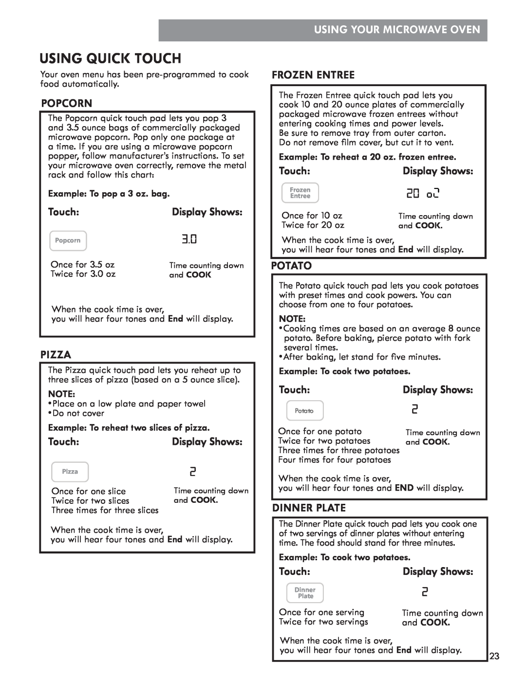 Kenmore 721.8502 manual Using Quick Touch, Popcorn, Pizza, Frozen Entree, Potato, Dinner Plate, Using Your Microwave Oven 