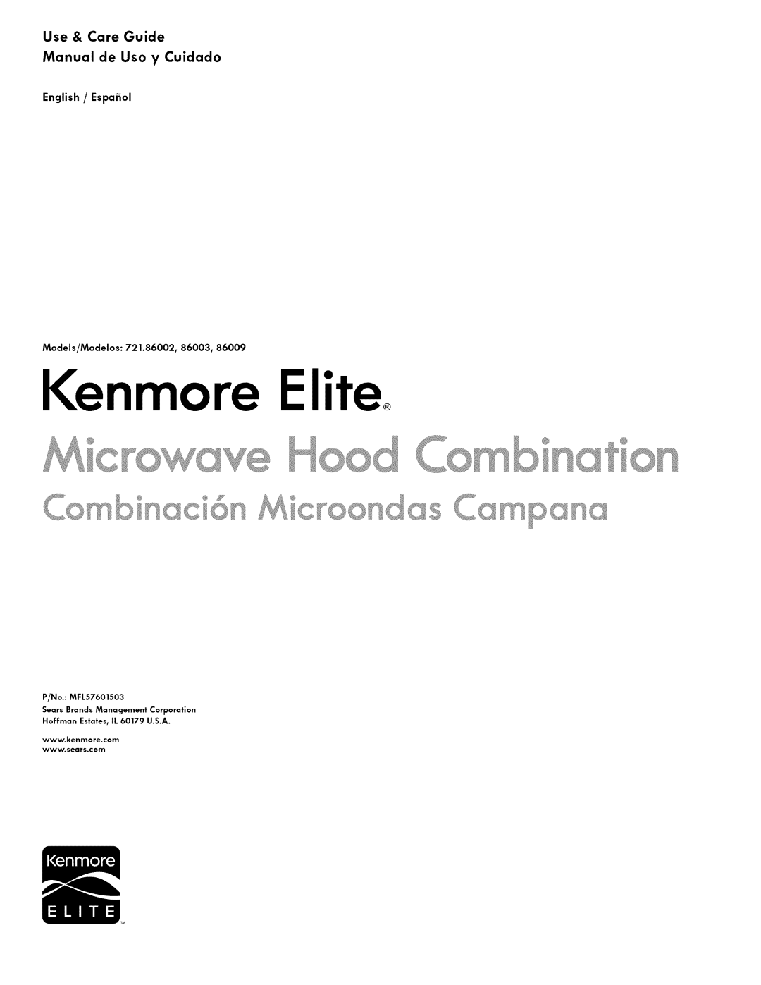 Kenmore 721.86002 manual Kenmore Elite, Use & Care Guide Manual de Uso y Cuidado, English / Espafiol, Models/Modelos 