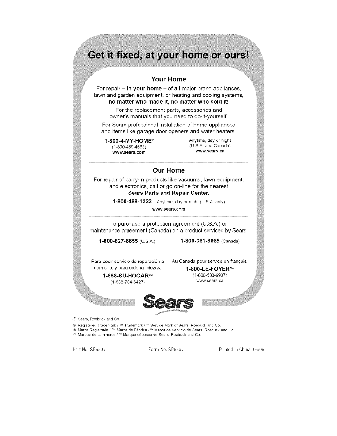 Kenmore 758.15408 manual My-Home, Au Canada pour service en fran£ais, Le-Foyer, Part No. SP6597 Form No. SP6597-1 