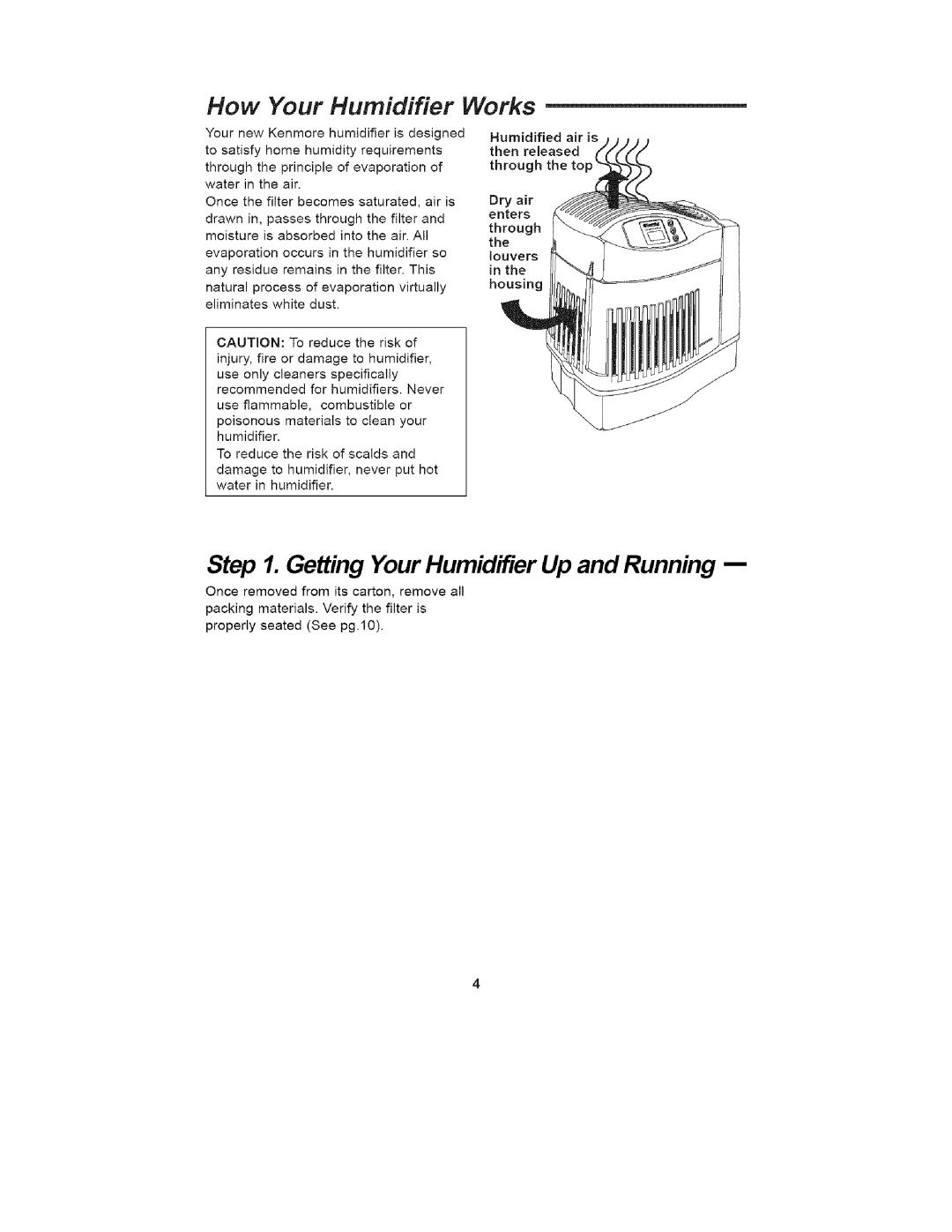 Kenmore 758.15408 manual How Your Humidifier Works, Getting Your Humidifier Up and Running 