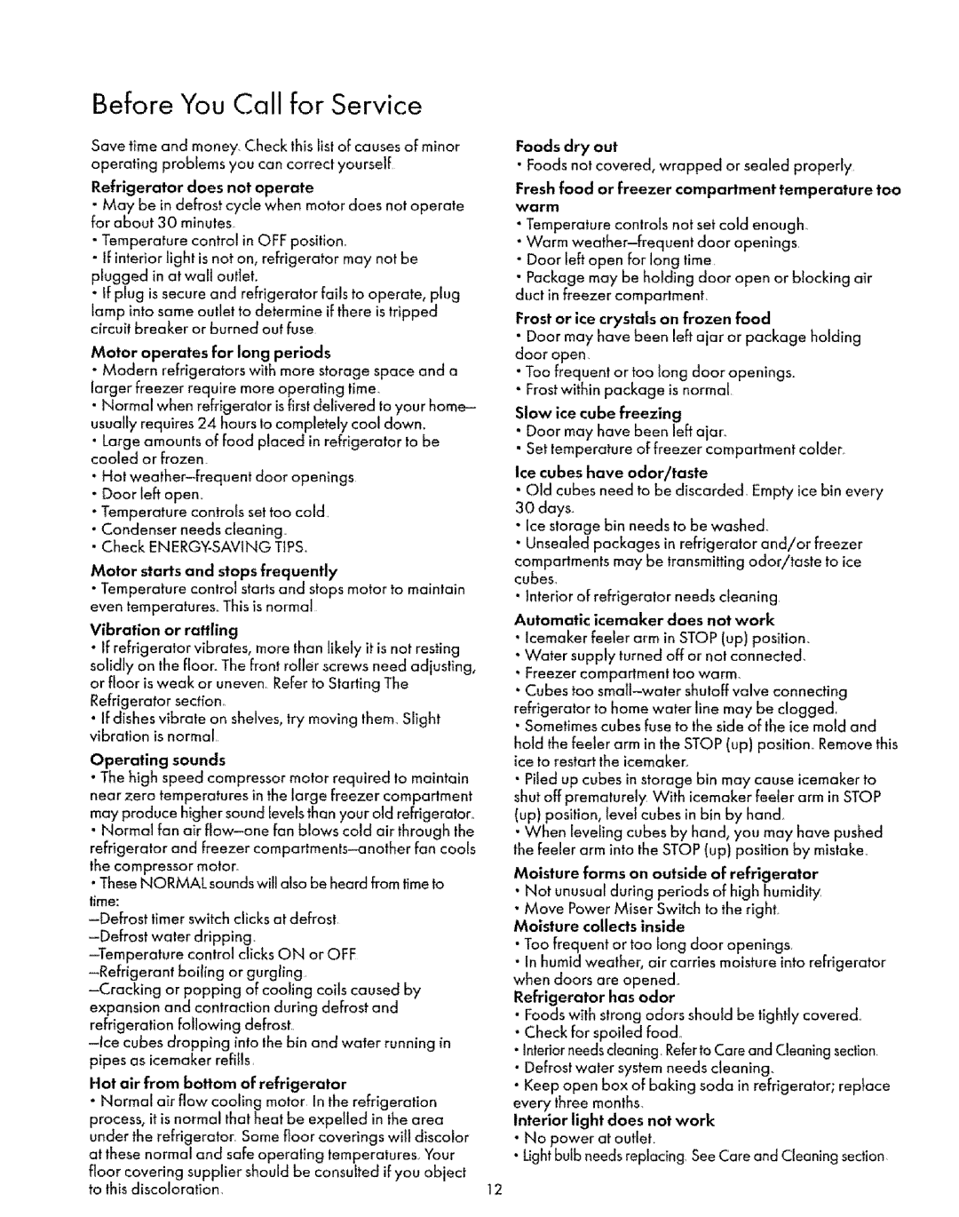 Kenmore 73141, 77171, 73871, 73478 Before You Call for Service, Vibration or rattling, Foods dry out, Refrigerator has odor 