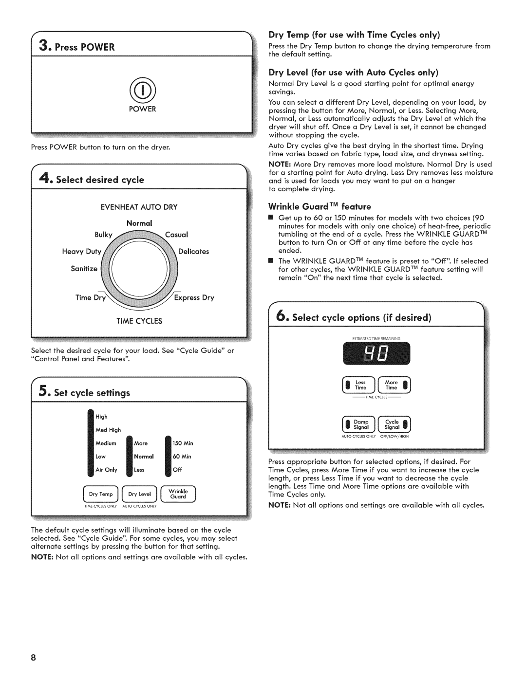 Kenmore C6801, 7800 Select desired cycle, Dry Temp for use with Time Cycles only, Dry Level for use with Auto Cycles only 