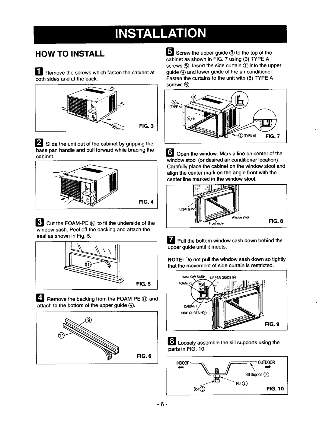 Kenmore 78122 HOW to Install, Slide the unit out of the cabinet by gripping, Loosely assemble the sill supports using 