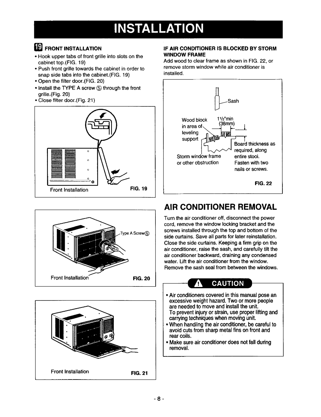 Kenmore 78122 owner manual AIR Conditioner Removal, Front Installation, If AIR Conditioner is Blocked by Storm Window Frame 