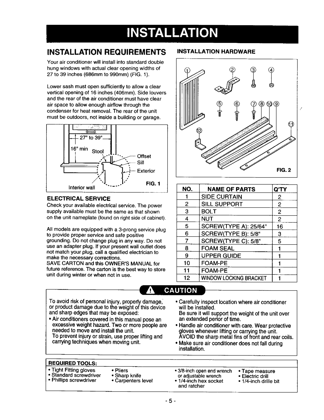 Kenmore 78122 owner manual Installation Requirements, • 1/4-inchdrille bit 