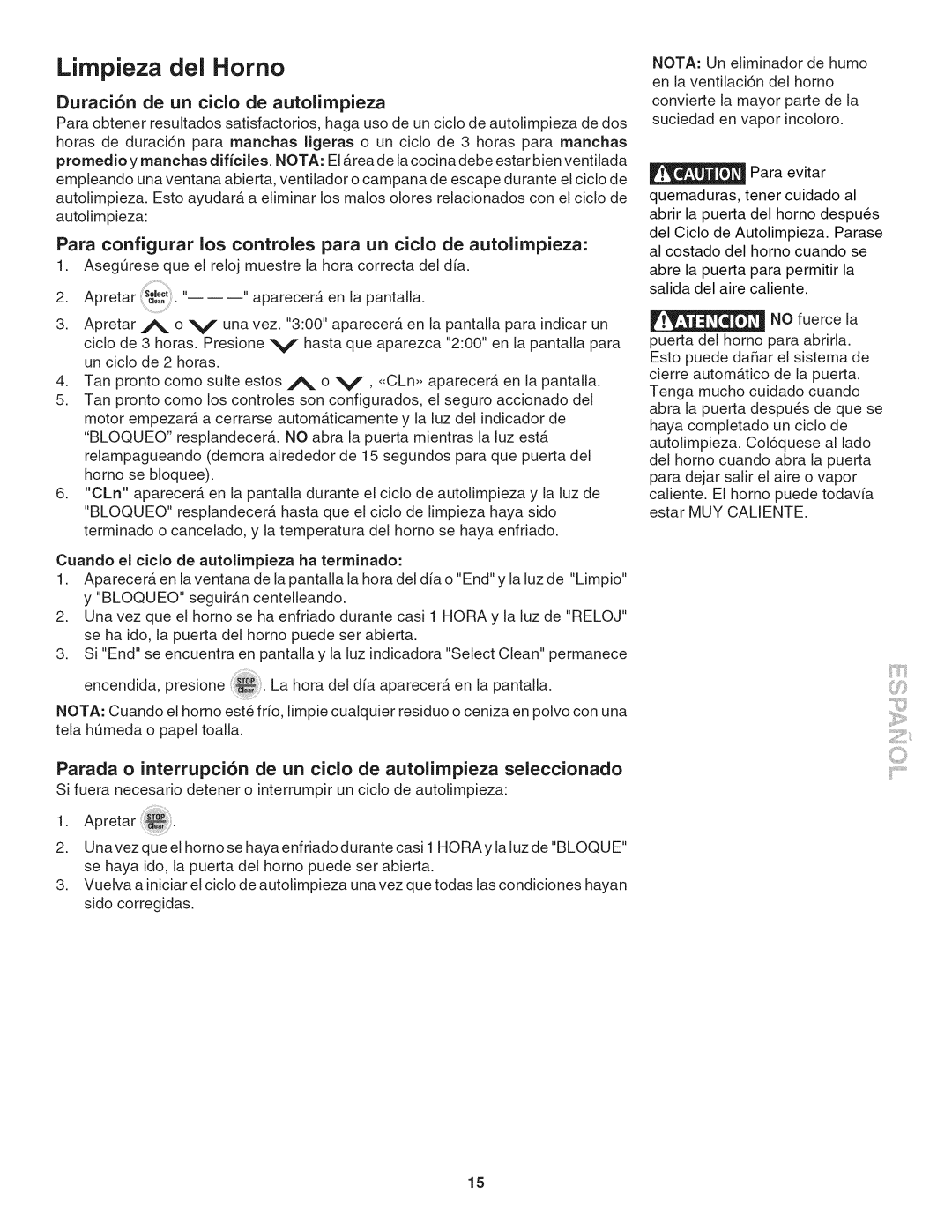 Kenmore 790. 4045 manual Duraci6n de un ciclo de autolimpieza, Para configurar los controles para un ciclo de autolimpieza 